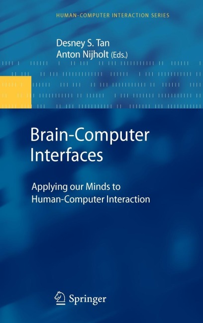 Brain-Computer Interfaces: Applying Our Minds to Human-Computer Interaction