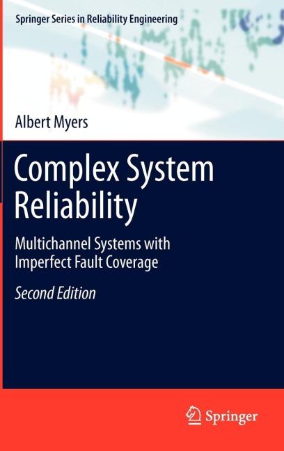 Complex System Reliability: Multichannel Systems with Imperfect Fault Coverage