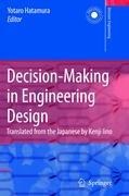 Decision-Making in Engineering Design: Theory and Practice