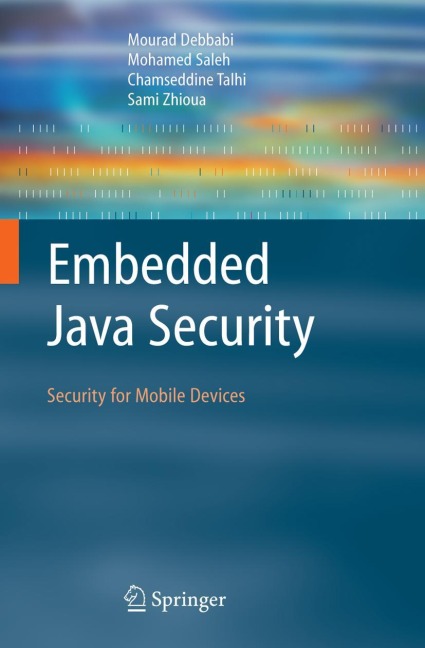 Embedded Java Security: Security for Mobile Devices