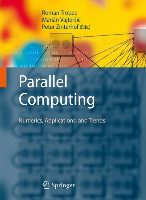 Parallel Computing: Numerics, Applications, and Trends
