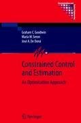 Constrained Control and Estimation: An Optimisation Approach