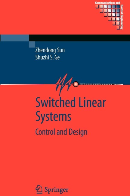 Switched Linear Systems: Control and Design