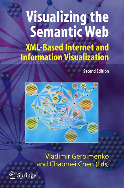 Visualizing the Semantic Web: XML-based Internet and Information Visualization