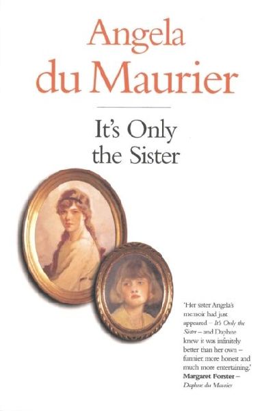 Its Only the Sister