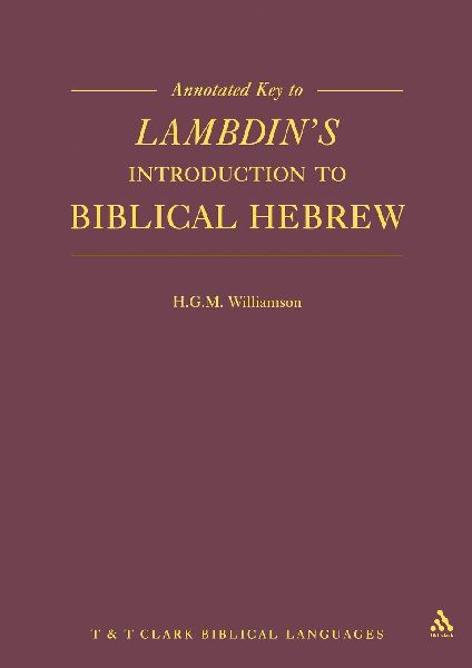 Annotated Key to Lambdins Introduction to Biblical Hebrew