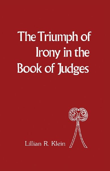 Triumph of Irony in the Book of Judges