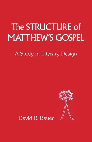 Structure of Matthews Gospel: A Study in Literary Design