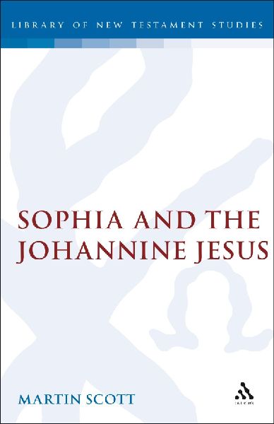 Sophia and the Johannine Jesus