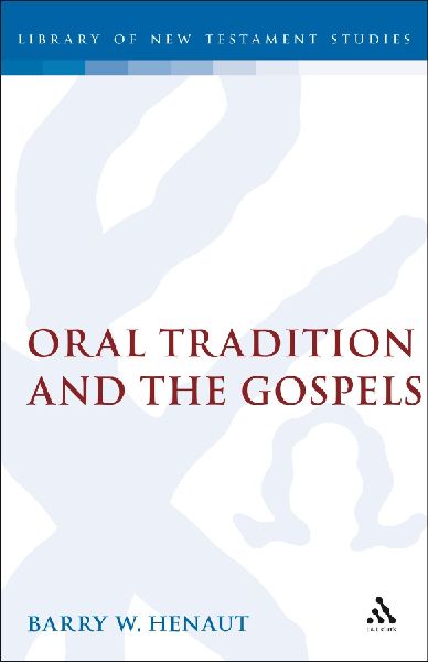 Oral Tradition and the Gospels