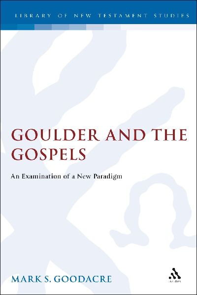 Goulder and the Gospels