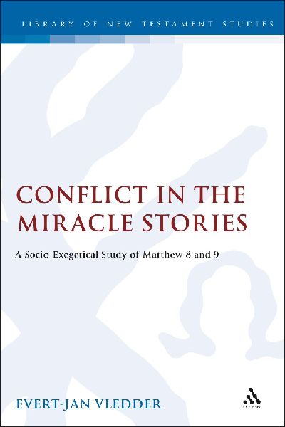 Conflict in the Miracle Stories