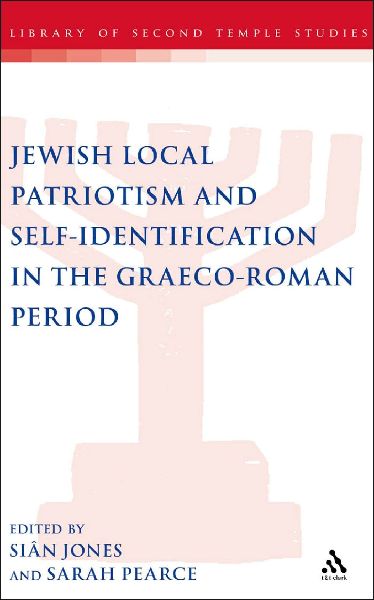 Jewish Local Patriotism and Self-Identification in the Graeco-Roman Period