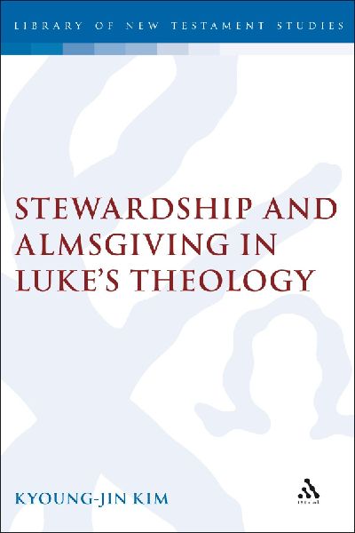 Stewardship and Almsgiving in Lukes Theo