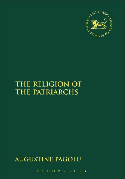 The Religion of the Patriarchs