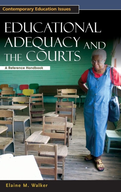 Educational Adequacy and the Courts: A Reference Handbook