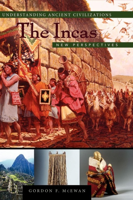 The Incas: New Perspectives