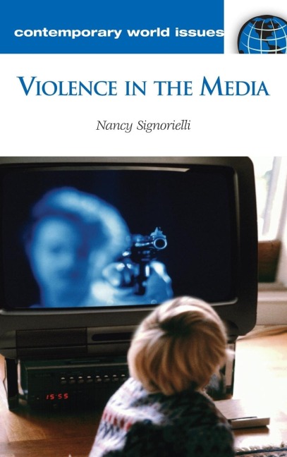 Violence in the Media: A Reference Handbook