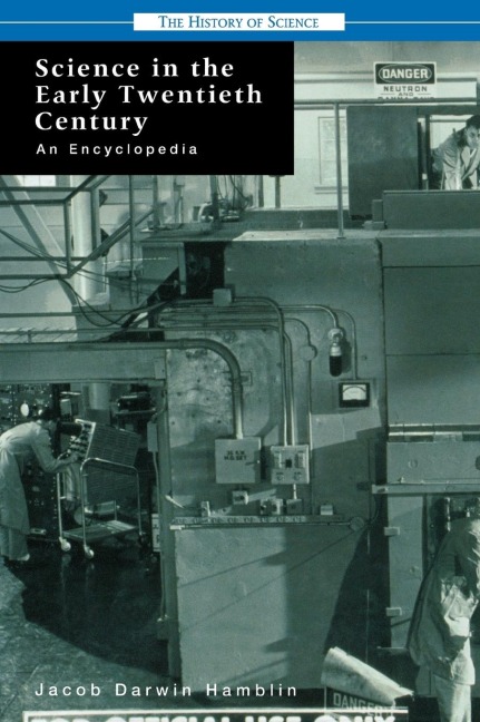 Science in the Early Twentieth Century: An Encyclopedia