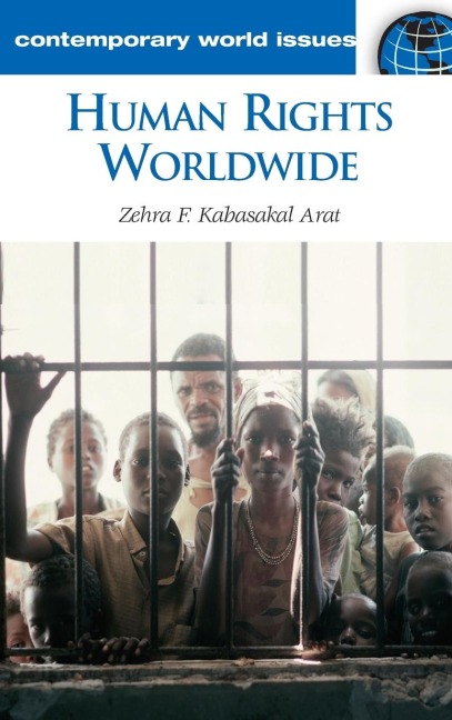 Human Rights Worldwide: A Reference Handbook