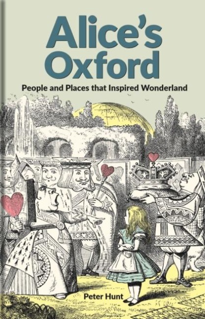 Alices Oxford: People and Places that Inspired Wonderland