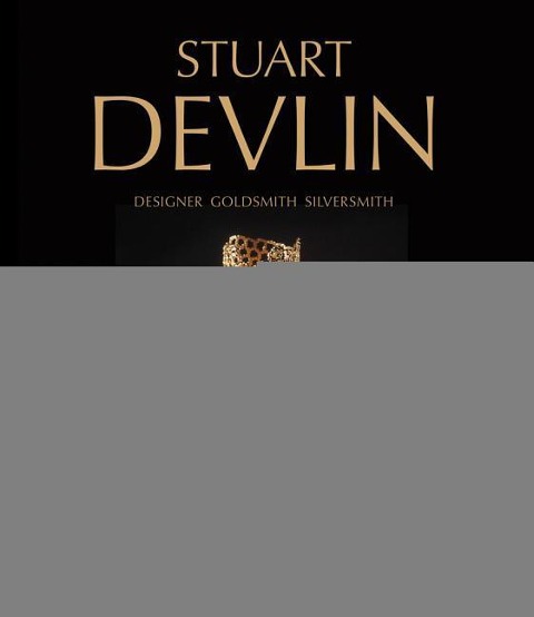 Stuart Devlin: Designer Goldsmith Silversmith