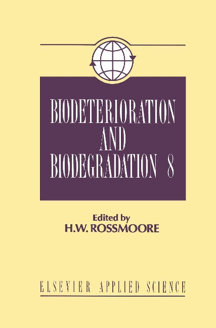 Biodeterioration and Biodegradation 8