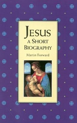 Jesus: A Short Biography