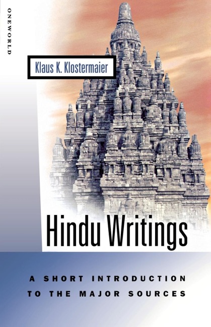 Hindu Writings: A Short Introduction to the Major Sources