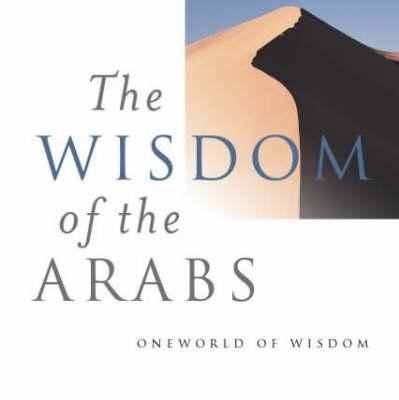 The Wisdom of the Arabs