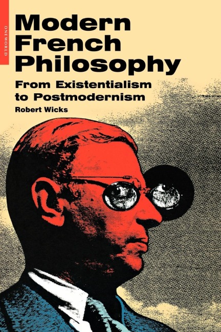 Modern French Philosophy: From Existentialism to Postmodernism