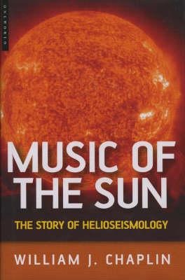 Music of the Sun: The Story of Helioseismology