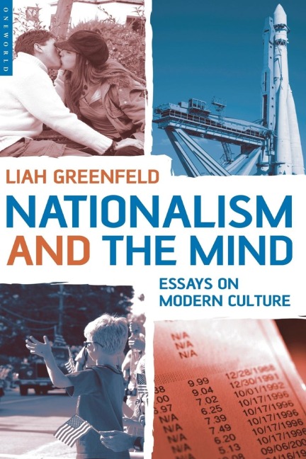 Nationalism and the Mind: Essays on Modern Culture