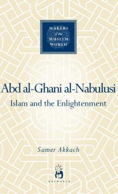 'Abd Al-Ghani Al-Nabulusi: Islam and the Enlightenment