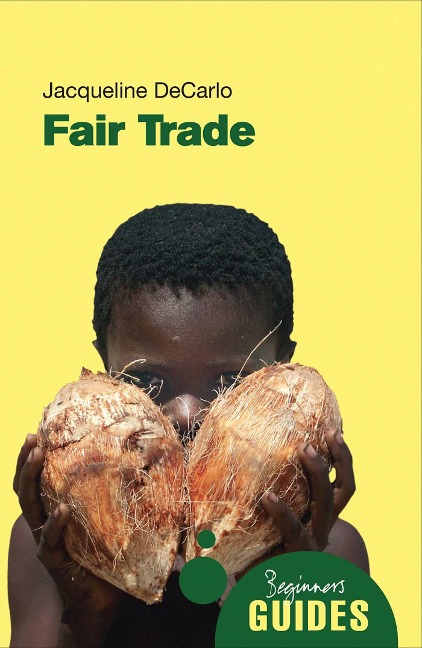 Fair Trade: A Beginners Guide