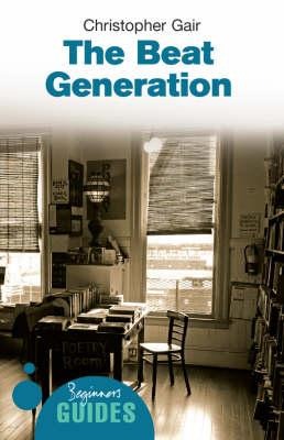 The Beat Generation: A Beginners Guide