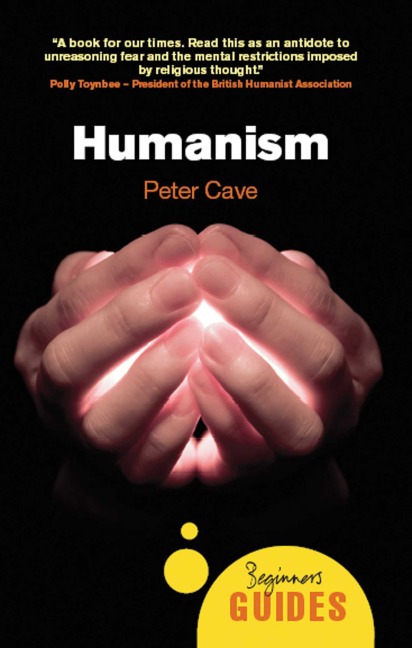 Humanism: A Beginners Guide