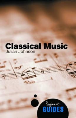Classical Music: A Beginners Guide