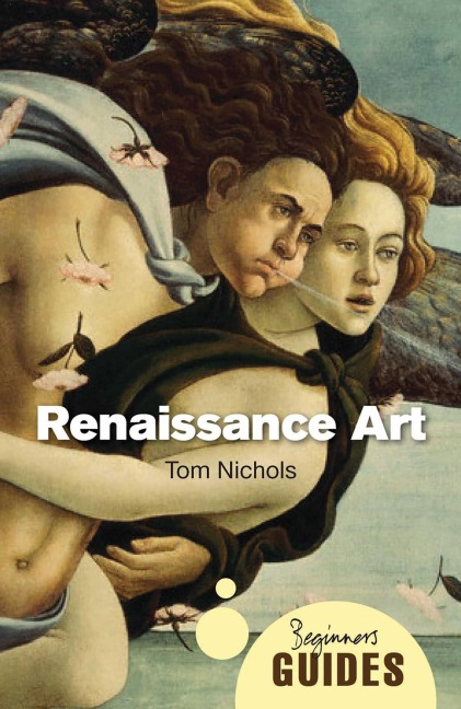 Renaissance Art: A Beginners Guide