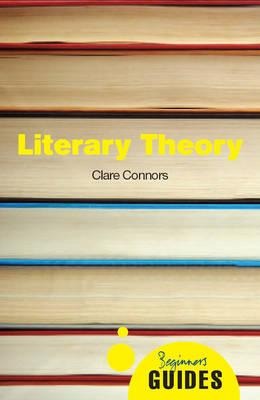 Literary Theory: A Beginners Guide