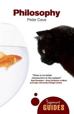 Philosophy: A Beginners Guide