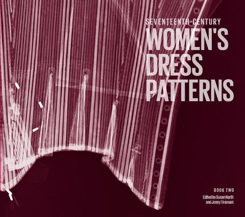 Seventeenth-Century Womens Dress Patterns