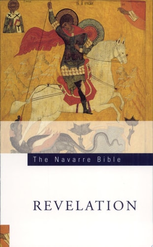 Navarre Bible The Revelation to John (The Apocalypse) in the Revised Standard Version and New Vulgate