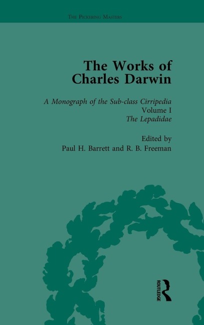 The Works of Charles Darwin: Vol 11: A Volume of the Sub-Class Cirripedia (1851), Vol I