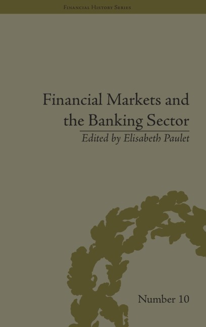 Financial Markets and the Banking Sector: Roles and Responsibilities in a Global World