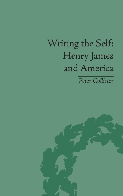 Writing the Self: Henry James and America