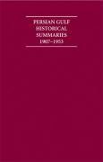 The Persian Gulf Historical Summaries 1907-1953 4 Volume Set Including Boxed Maps and Genealogical Titles