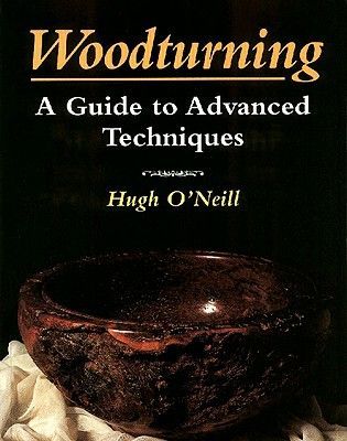 Woodturning: A Manual of Techniques