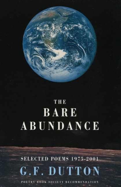 The Bare Abundance: Selected Poems 1975-2001