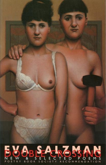 Double Crossing: New & Selected Poems